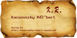 Kacsovszky Róbert névjegykártya